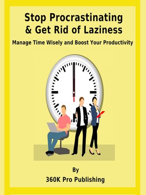 cover image of Stop Procrastinating  & Get Rid of Laziness